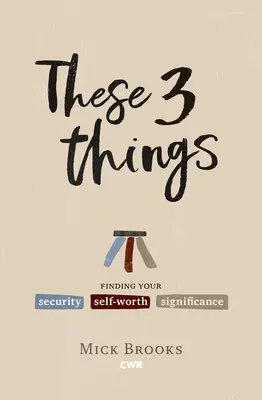 Ces trois choses - These Three Things