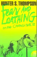 Fear and Loathing on the Campaign Trail '72 (La peur et la haine sur le chemin de la campagne) - Fear and Loathing on the Campaign Trail '72