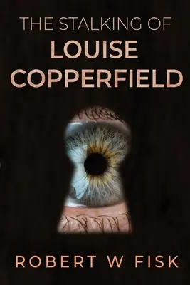 La traque de Louise Copperfield - The Stalking of Louise Copperfield
