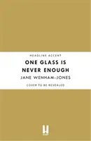 Un verre ne suffit jamais - One Glass Is Never Enough