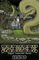 Redneck Volume 2 : Les yeux sur toi - Redneck Volume 2: The Eyes Upon You