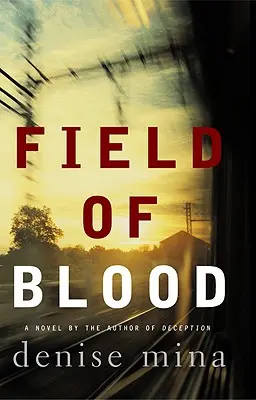 Champ de sang - Field of Blood