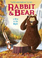 Le lapin et l'ours : Une morsure dans la nuit - Livre 4 - Rabbit and Bear: A Bite in the Night - Book 4