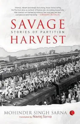Savage Harvest : Histoires de partition - Savage Harvest: Stories of Partition