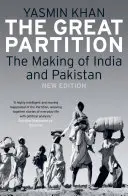 La grande partition : La création de l'Inde et du Pakistan - The Great Partition: The Making of India and Pakistan