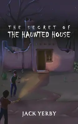 Le secret de la maison hantée - The Secret of the Haunted House