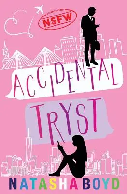 Essai accidentel - Accidental Tryst