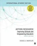 Action Research - International Student Edition - Improving Schools and Empowering Educators (en anglais) - Action Research - International Student Edition - Improving Schools and Empowering Educators