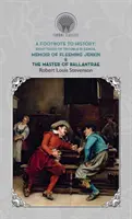 Footnote to History - Eight Years of Trouble in Samoa, Memoir of Fleeming Jenkin & The Master of Ballantrae (en anglais) - Footnote to History - Eight Years of Trouble in Samoa, Memoir of Fleeming Jenkin & The Master of Ballantrae