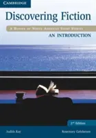 Discovering Fiction an Introduction Student's Book : Un lecteur de nouvelles nord-américaines - Discovering Fiction an Introduction Student's Book: A Reader of North American Short Stories