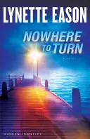 Nulle part où se tourner - Nowhere to Turn