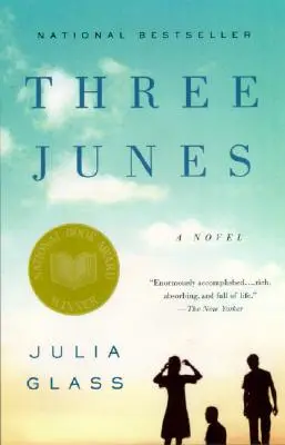 Trois Junes - Three Junes