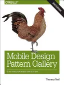 Galerie de modèles de conception mobile : Modèles d'interface utilisateur pour les applications de smartphone - Mobile Design Pattern Gallery: Ui Patterns for Smartphone Apps
