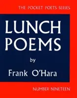 Poèmes pour le déjeuner - Lunch Poems