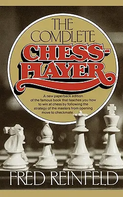 Le joueur d'échecs complet - Complete Chess Player