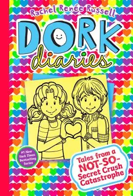 Journal de l'abruti 12, 12 : Histoires d'une catastrophe amoureuse pas si secrète que ça - Dork Diaries 12, 12: Tales from a Not-So-Secret Crush Catastrophe