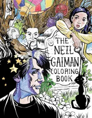 Le livre de coloriage de Neil Gaiman : Livre de coloriage pour adultes et enfants à partager - The Neil Gaiman Coloring Book: Coloring Book for Adults and Kids to Share