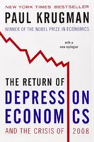 Le retour de la dépression L'économie et la crise de 2008 - The Return of Depression Economics and the Crisis of 2008