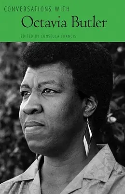 Conversations avec Octavia Butler - Conversations with Octavia Butler