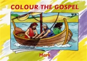 Coloriez l'Evangile - Marc - Colour the Gospel - Mark