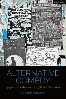 Alternative Comedy : 1979 et la réinvention du stand-up britannique - Alternative Comedy: 1979 and the Reinvention of British Stand-Up