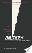 L'étrange carrière de Jim Crow - The Strange Career of Jim Crow