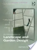 Introduction à la conception de paysages et de jardins - An Introduction to Landscape and Garden Design