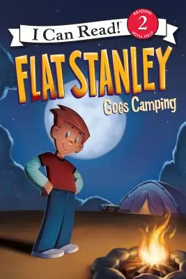 Flat Stanley fait du camping - Flat Stanley Goes Camping