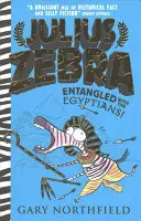 Julius Zebra : Enchevêtrement avec les Égyptiens ! - Julius Zebra: Entangled with the Egyptians!