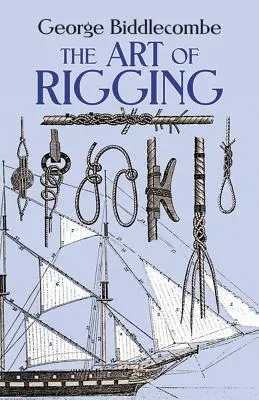 L'art du gréement - The Art of Rigging