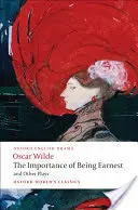 L'importance d'être généreux et autres pièces de théâtre - The Importance of Being Earnest and Other Plays