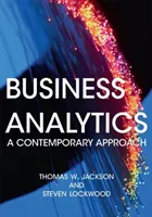 Business Analytics : Une approche contemporaine - Business Analytics: A Contemporary Approach