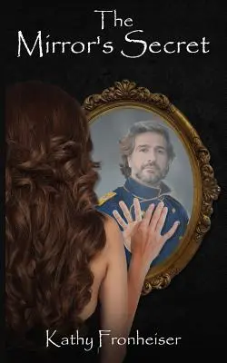 Le secret du miroir - The Mirror's Secret