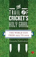 Sur la piste du Saint Graal du cricket - The Trail of Cricket's Holy Grail