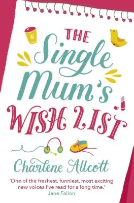 La liste de souhaits d'une mère célibataire - The Single Mum's Wish List