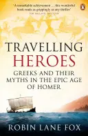 Héros voyageurs - Les Grecs et leurs mythes à l'époque épique d'Homère - Travelling Heroes - Greeks and their myths in the epic age of Homer