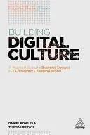 Construire une culture numérique : Un guide pratique pour une transformation numérique réussie - Building Digital Culture: A Practical Guide to Successful Digital Transformation