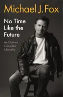 Pas de temps comme l'avenir - No Time Like the Future