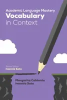 Maîtrise du langage académique : Vocabulaire en contexte - Academic Language Mastery: Vocabulary in Context