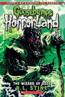 Le magicien de la vase (Goosebumps Horrorland #17), 17 - The Wizard of Ooze (Goosebumps Horrorland #17), 17