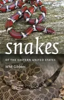 Les serpents de l'Est des Etats-Unis - Snakes of the Eastern United States