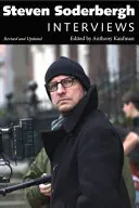 Steven Soderbergh : Interviews, révisé et mis à jour - Steven Soderbergh: Interviews, Revised and Updated