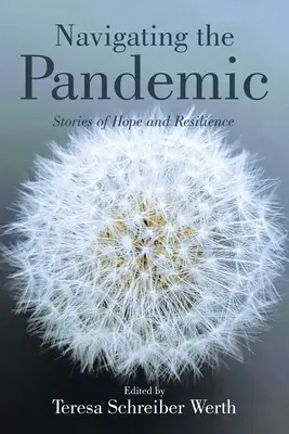 Naviguer dans la pandémie : Histoires d'espoir et de résilience - Navigating the Pandemic: Stories of Hope and Resilience