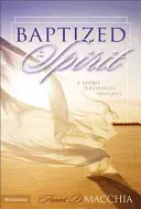 Baptisé dans l'Esprit : Une théologie pentecôtiste mondiale - Baptized in the Spirit: A Global Pentecostal Theology