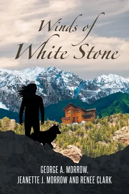 Les vents de la pierre blanche - Winds of White Stone