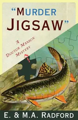 Murder Jigsaw : Un mystère du docteur Manson - Murder Jigsaw: A Doctor Manson Mystery