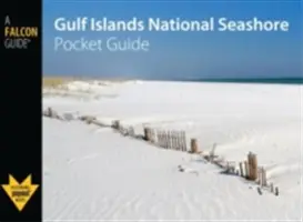 Guide de poche du Gulf Islands National Seashore - Gulf Islands National Seashore Pocket Guide