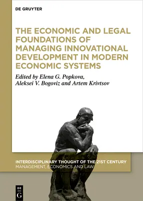 Les fondements économiques et juridiques de la gestion du développement innovant dans les systèmes économiques modernes - The Economic and Legal Foundations of Managing Innovative Development in Modern Economic Systems