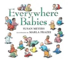 Everywhere Babies (Livre de bord rembourré) - Everywhere Babies (Padded Board Book)