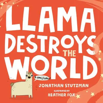 Le lama détruit le monde - Llama Destroys the World